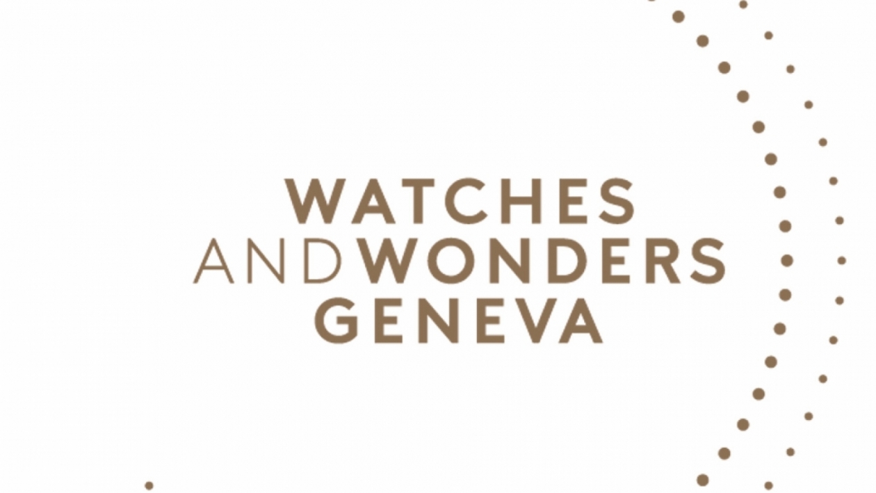 Watches & Wonders Geneva 2021