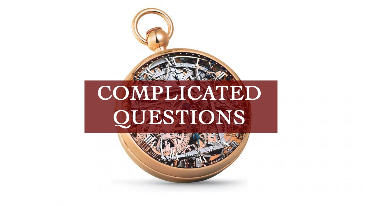 Complicated Questions