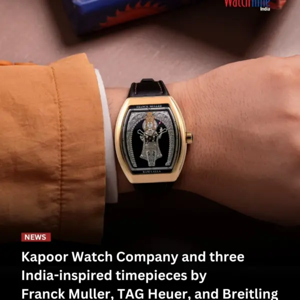 One of the country's leading retailers, Kapoor Watch Company, recently hosted a
