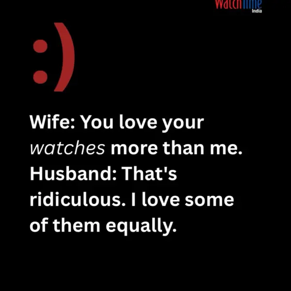 Couple goals 👩‍❤️‍👨 [Funny, Relatable, Watch collector, watch humour]